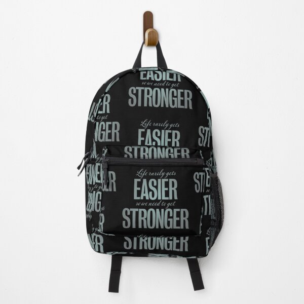 Item preview, Life rarely gets easier, so we need to get stronger. v.6 designed and sold by x1brett.