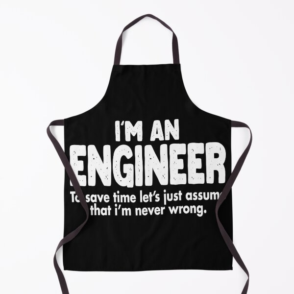 Item preview, I'm an engineer and I'm always right I'm never wrong designed and sold by Mannoucha ⭐⭐⭐⭐⭐ ( 1,978 reviews ).