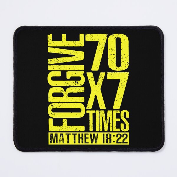 Item preview, Forgive 70 x 7 Times - Matthew 18:22 designed and sold by plushism.