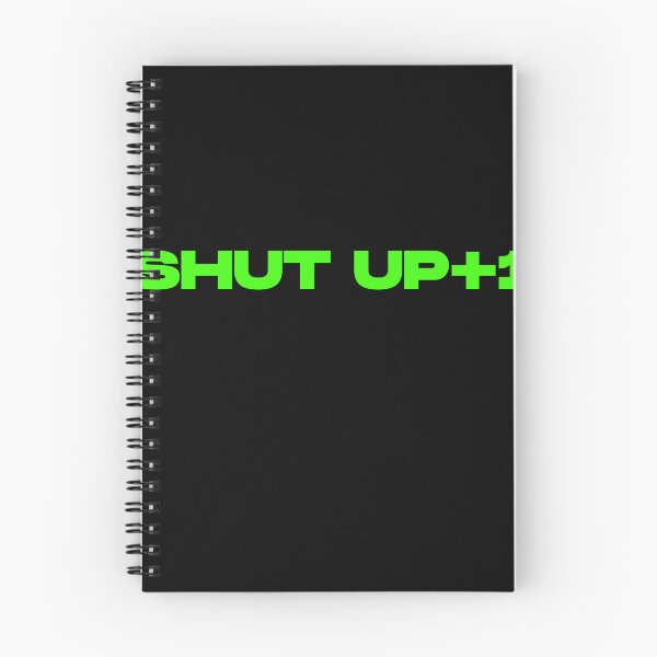 Item preview, Shut up+1 designed and sold by UnshieldArt.