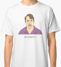 Mark Corrigan | NO TURKEY?! Classic T-Shirt
