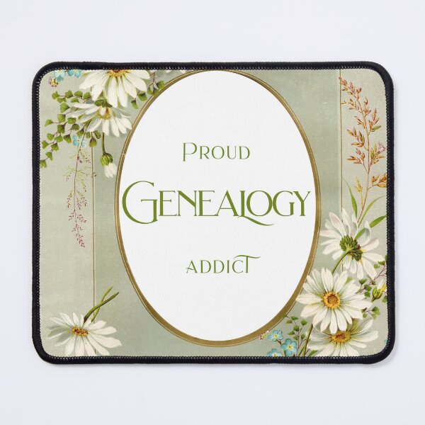Item preview, Proud Genealogy Addict designed and sold by Claudia D'Souza.