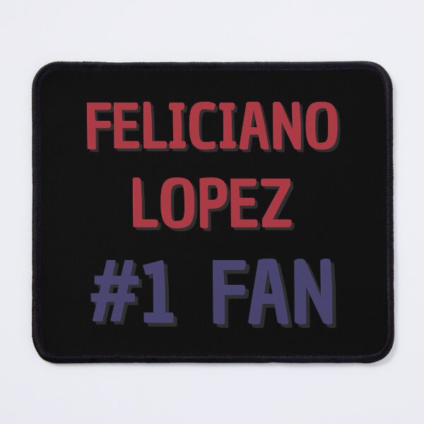 Item preview, Feliciano Lopez - #1 Fan designed and sold by Rybariuns.