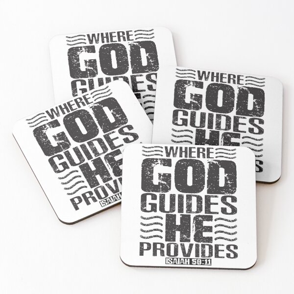 Item preview, Where God Guides He Provides. Isaiah 58:11 designed and sold by plushism.