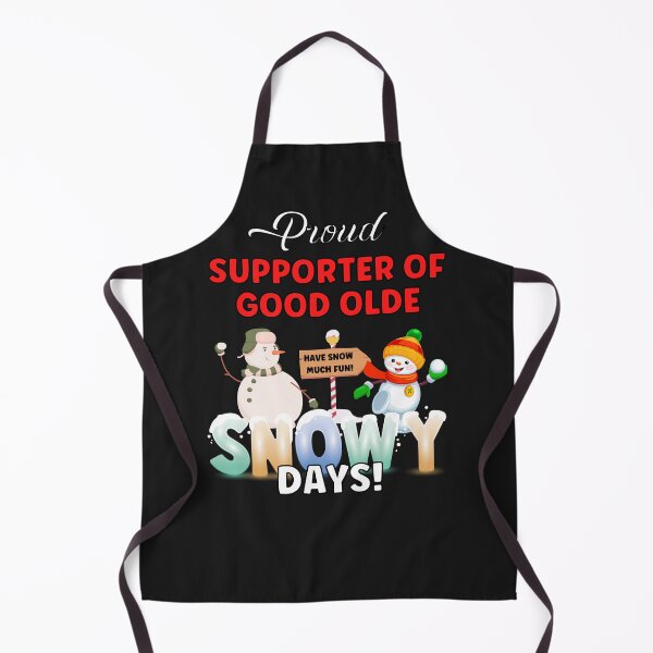 Item preview, PROUD SUPPORTER OF SNOW DAYS,  designed and sold by R B Chrystal.