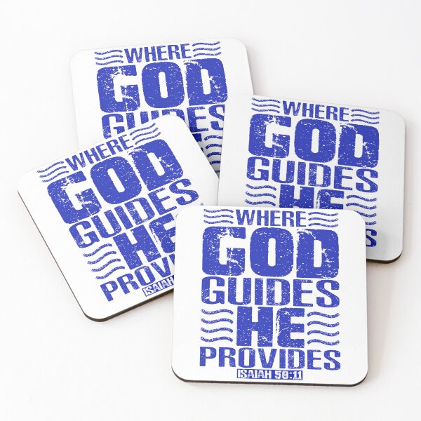 Item preview, Where God Guides He Provides. Isaiah 58:11 designed and sold by plushism.