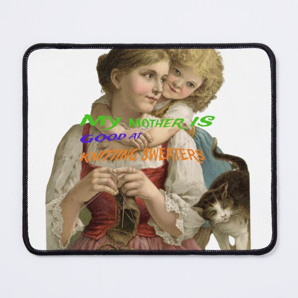 Item preview, my mother is good at knitting designed and sold by BISJOU.