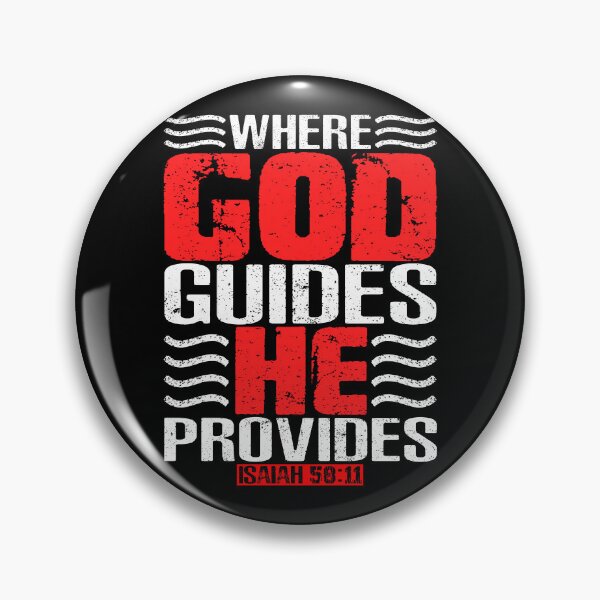 Item preview, Where God Guides He Provides. Isaiah 58:11 designed and sold by plushism.