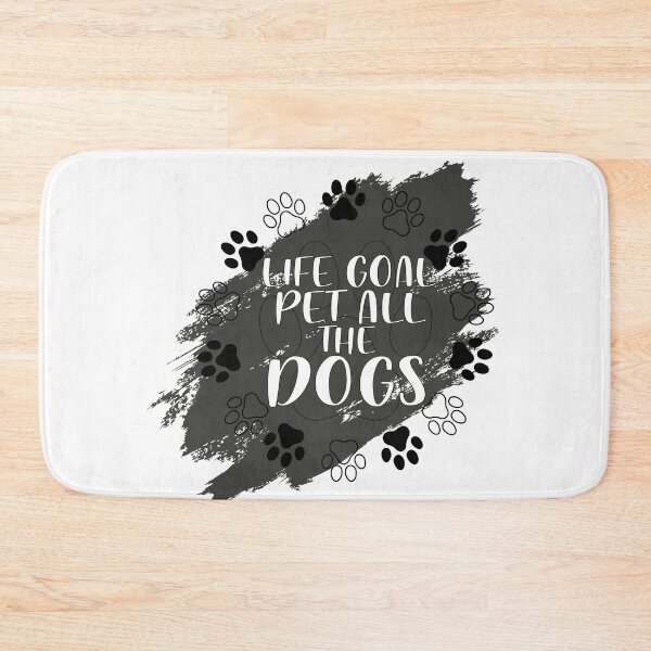 Item preview, life goal pet all the dogs designed and sold by YaassDesign.