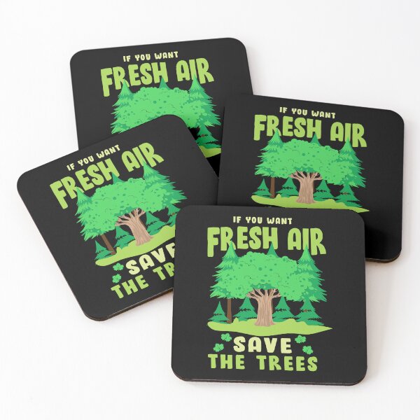 Item preview, If You Want Fresh Air, Save The Trees designed and sold by proearth2022.