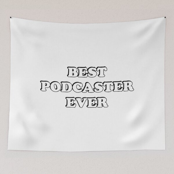 Item preview, Best Podcaster Ever  designed and sold by Inspirationmotivation.