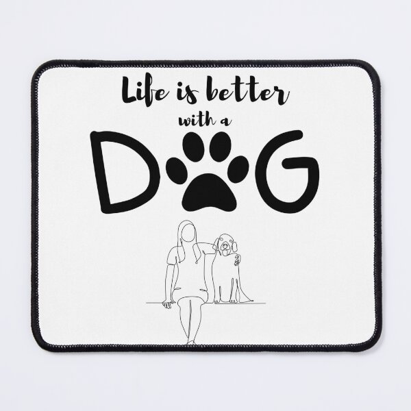 Item preview, Life is better with a dog designed and sold by Abeer’s Art.