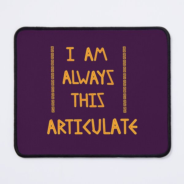 Item preview, Are you always this articulate? designed and sold by Immobilization.