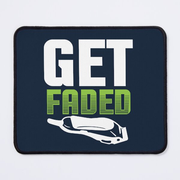 Item preview, Get Faded Barber Quote designed and sold by Bricke.