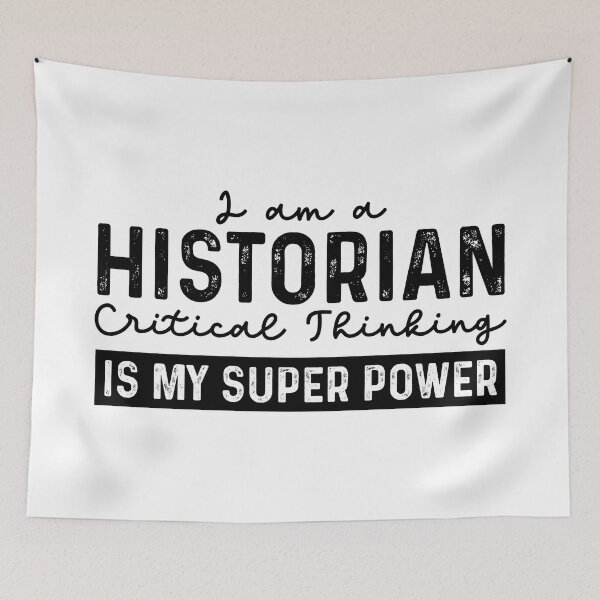 Item preview, Historian Critical Thinking designed and sold by historeetees1.