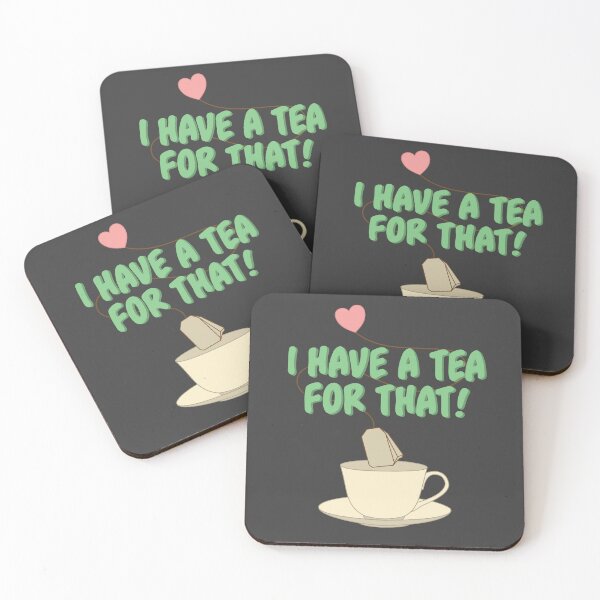 Item preview, I have a tea for that! designed and sold by DapperZombee.