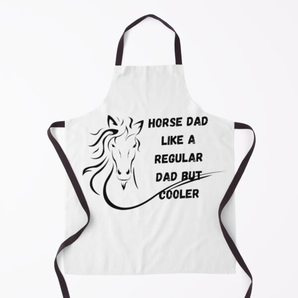 Item preview, horse dad like a regular dad but cooler designed and sold by slyshoop ⭐⭐⭐⭐⭐.