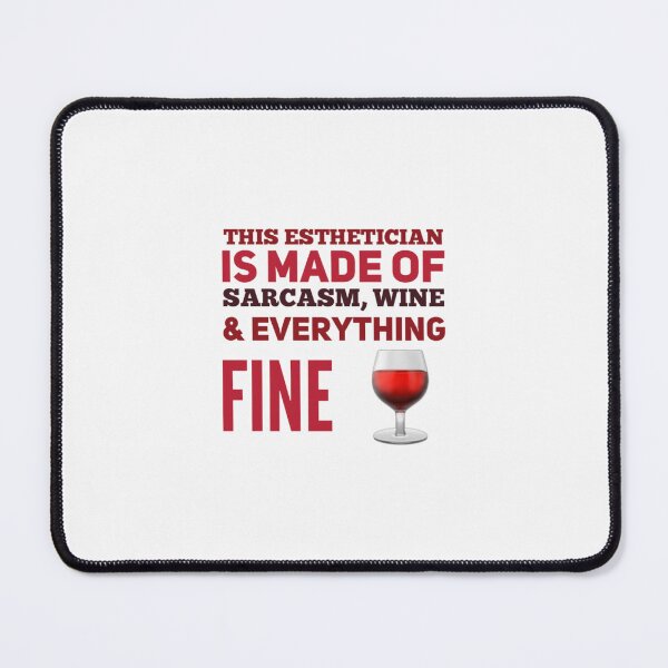 Item preview, Esthetician that loves wine designed and sold by 306Biz.