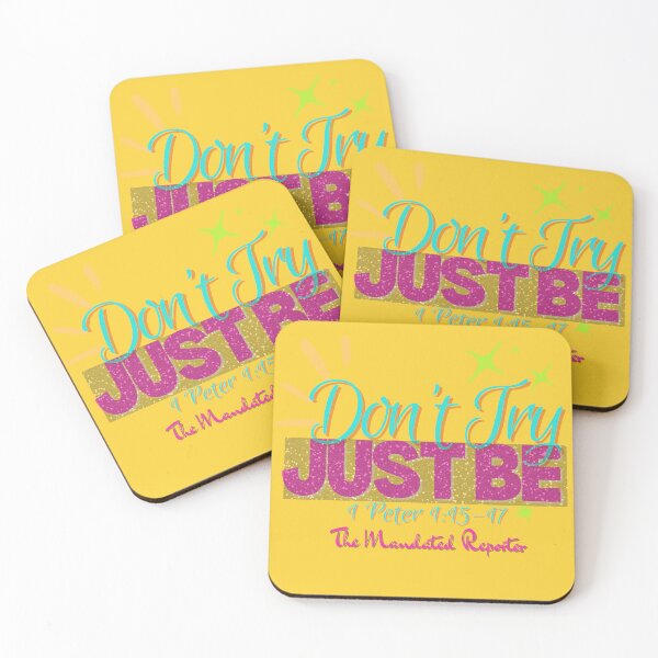 Item preview, Don't Try Just Be 1 Peter 1:15-17 - Dark Yellow designed and sold by TheReporter1.