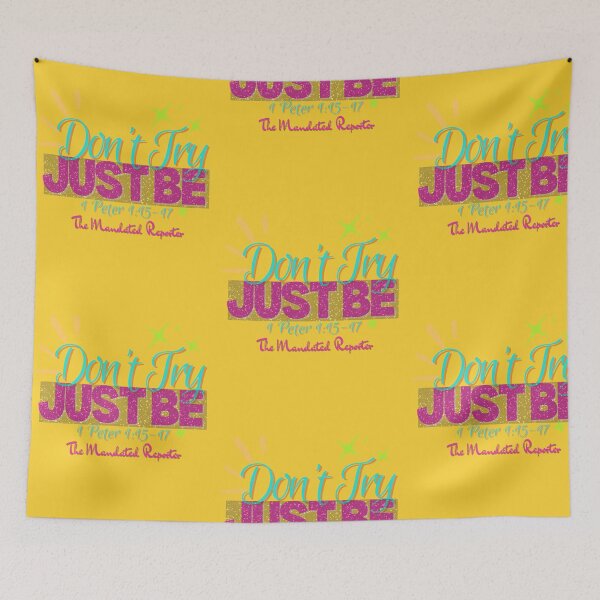 Item preview, Don't Try Just Be 1 Peter 1:15-17 - Dark Yellow designed and sold by TheReporter1.