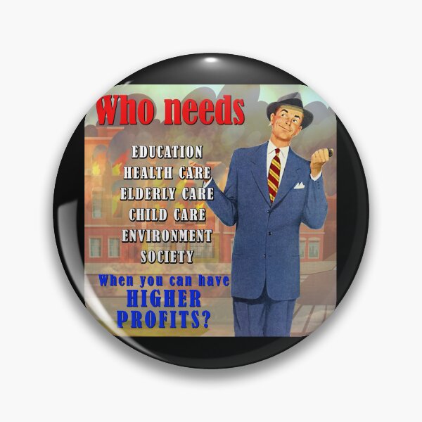 Item preview, Who needs vital services when you can have HIGHER PROFITS? designed and sold by Signs for Dark Times.