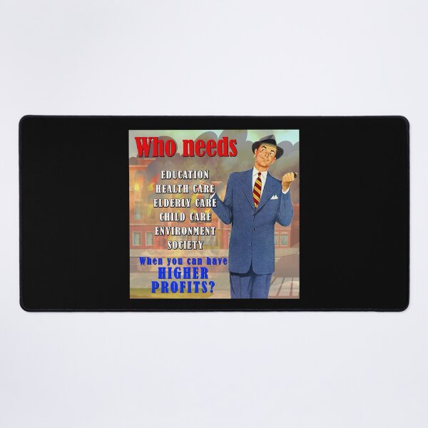 Item preview, Who needs vital services when you can have HIGHER PROFITS? designed and sold by Signs for Dark Times.