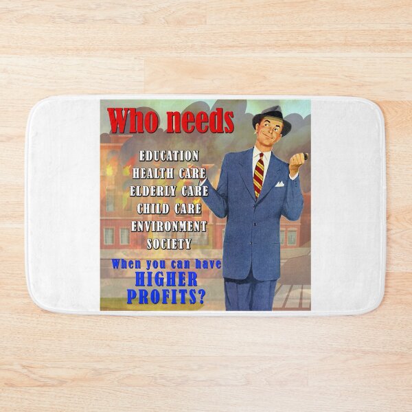 Item preview, Who needs vital services when you can have HIGHER PROFITS? designed and sold by Signs for Dark Times.