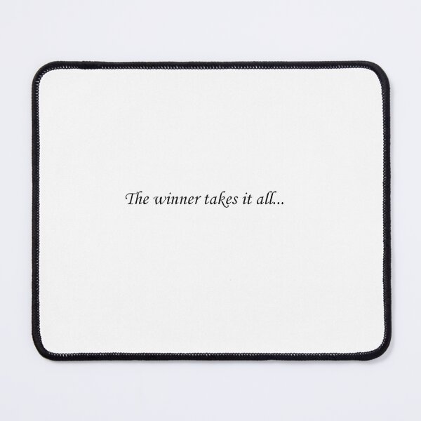 Item preview, The winner takes it all... designed and sold by 0chaco.