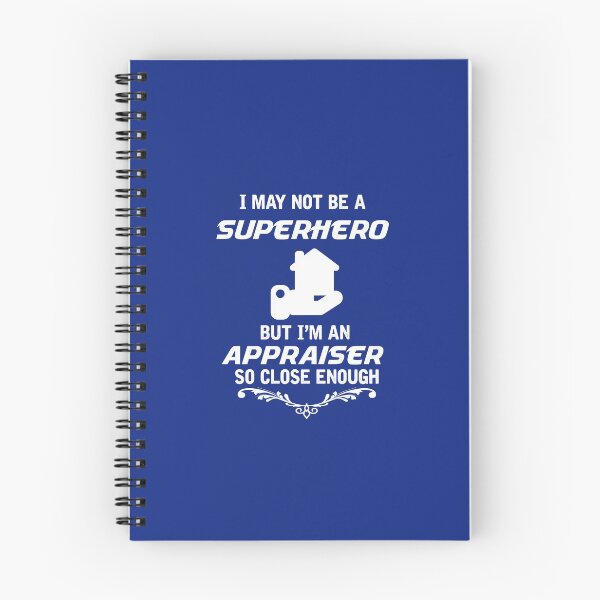 Item preview, I May Not Be A Superhero But I'm An Appraiser So Close Enough designed and sold by AlwaysAwesome.