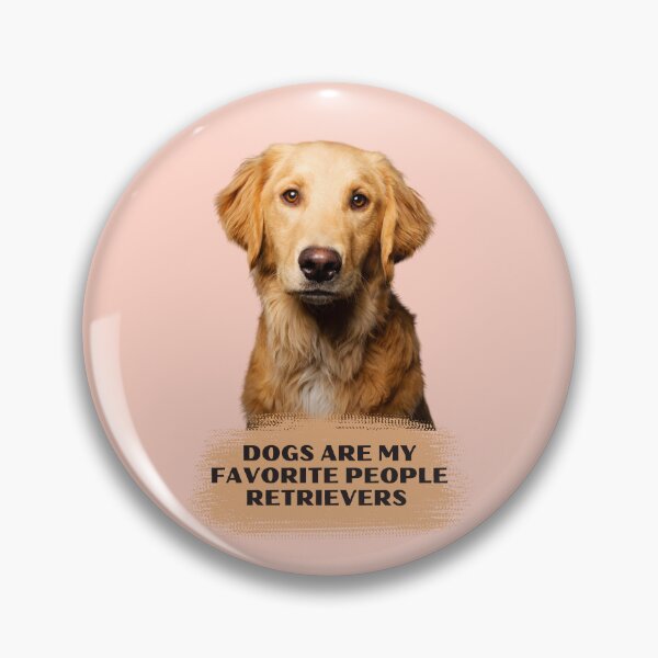 Item preview, Dogs are My favorite people retrievers designed and sold by Basma Store.