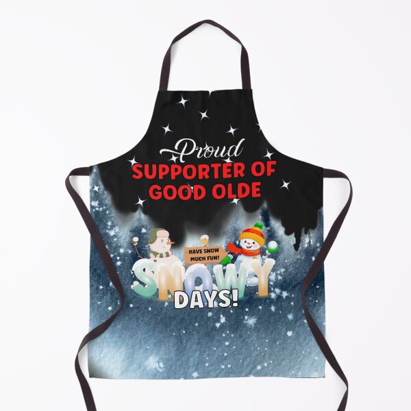 Item preview, PROUD SUPPORTER OF SNOW DAYS,  designed and sold by R B Chrystal.