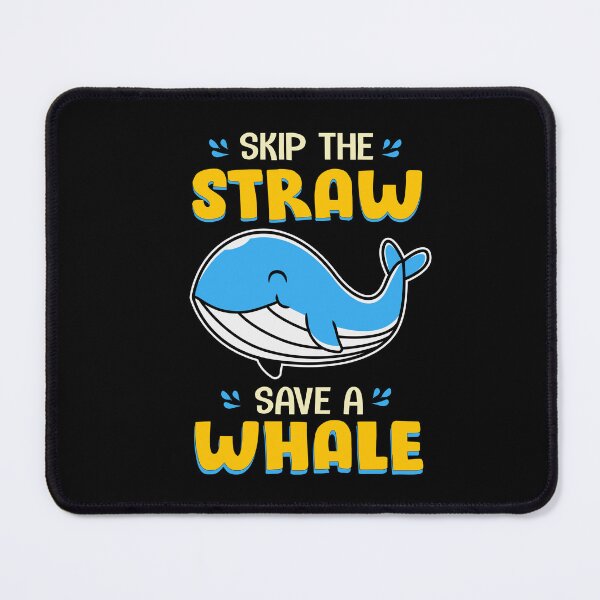 Item preview, Skip The Straw, Save A Whale designed and sold by proearth2022.