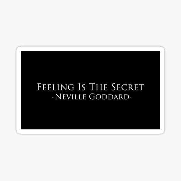 Neville Goddard- Feeling Is The Secret Collection Sticker