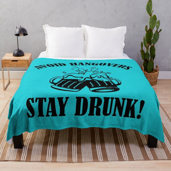 Item preview, Avoid Hangovers Stay Drunk, Funny Drinking Quote, Beer Lover Quote designed and sold by DesignHouse07.