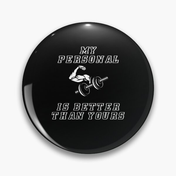 Item preview,  My Personal Trainer Is Better Than Yours - Arm With Weight designed and sold by ImagesDesigns.