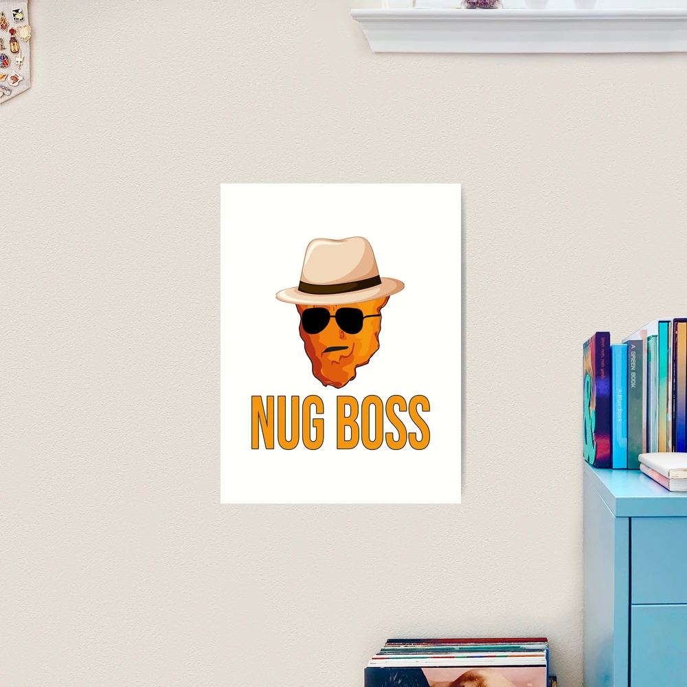 Nug Gangster Chicken Nuggets Lover Nug Life Cool Nuggets Quotes Art Print  for Sale by MediTees | Redbubble