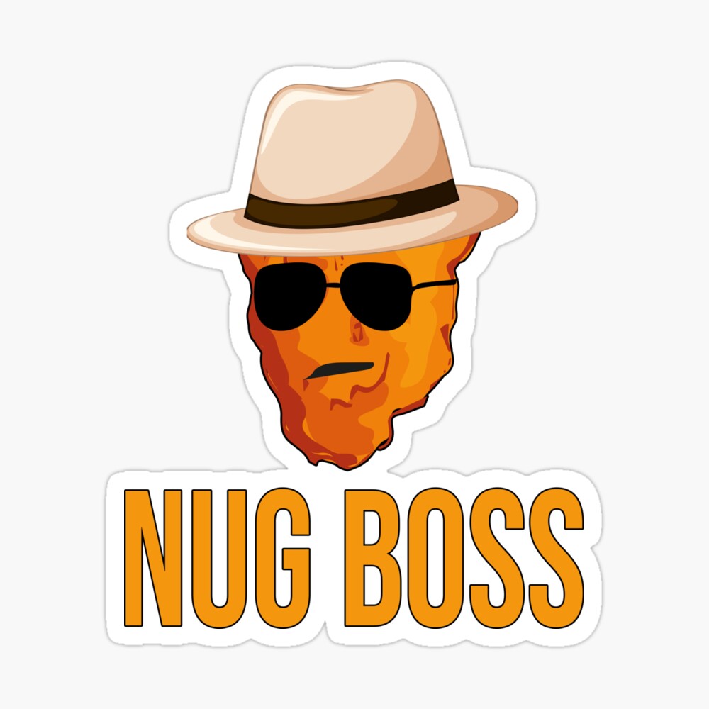 Nug Gangster Chicken Nuggets Lover Nug Life Cool Nuggets Quotes Poster for  Sale by MediTees | Redbubble