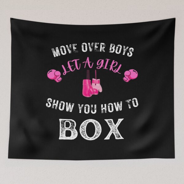 Item preview, Move Over Boys Let A Girl Show You How To Box designed and sold by ImagesDesigns.
