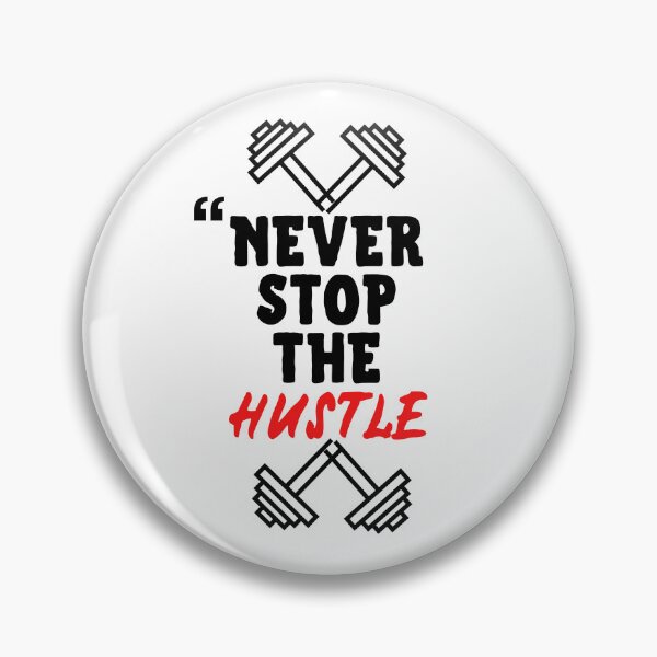 Item preview, NEVER STOP THE HUSTLE  designed and sold by motivationhood.
