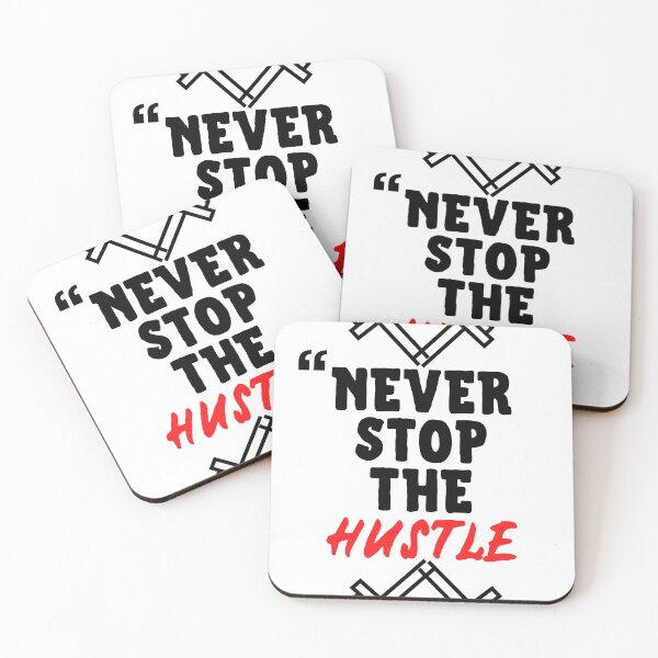 Item preview, NEVER STOP THE HUSTLE  designed and sold by motivationhood.