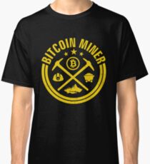 'Bitcoin Miner' Amazing Bitcoin Gift Classic T-Shirt