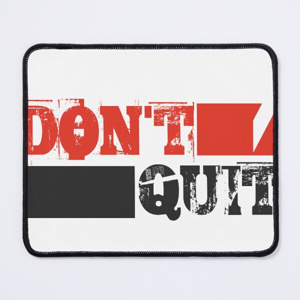 Item preview, "DON'T QUIT" Design Graphic designed and sold by TimTim-Design.