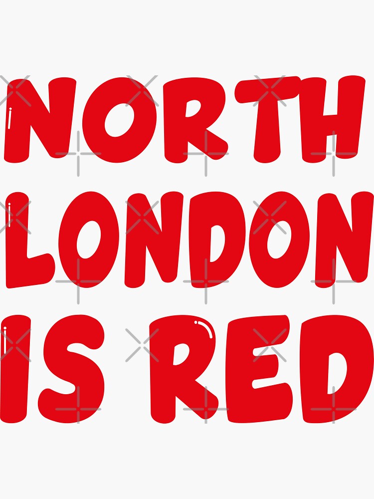 " North London Is Red" Sticker for Sale by Redbubble