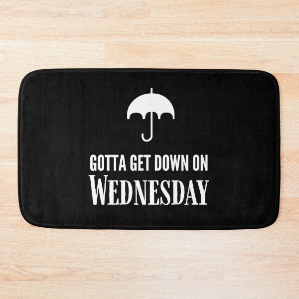 Item preview, Gotta Get Down on Wednesday Spoof Parody - Umbrella Icon designed and sold by MillennialMemer.