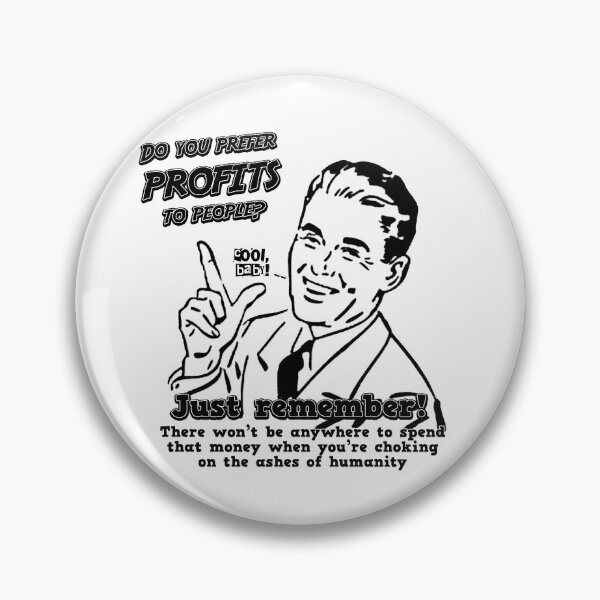 Item preview, Do you prefer profits to people?  designed and sold by Signs for Dark Times.
