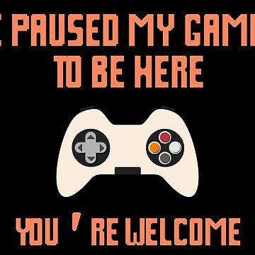 I PAUSED MY GAME Pass the Gravy Thanksgiving Gaming Humor T-Shirt