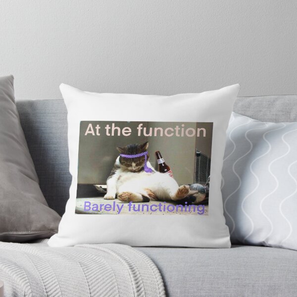 Item preview, Barely Functioning at the Function  designed and sold by Lauren Kenney.