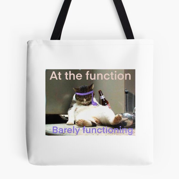 Item preview, Barely Functioning at the Function  designed and sold by Lauren Kenney.