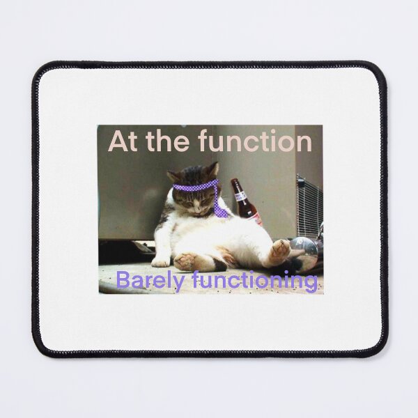 Item preview, Barely Functioning at the Function  designed and sold by Lauren Kenney.