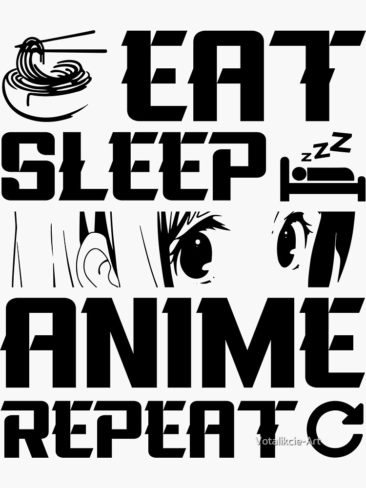 Eat Sleep Anime Repeat Kawaii Otaku Manga Japan Fan Kanji Shirt